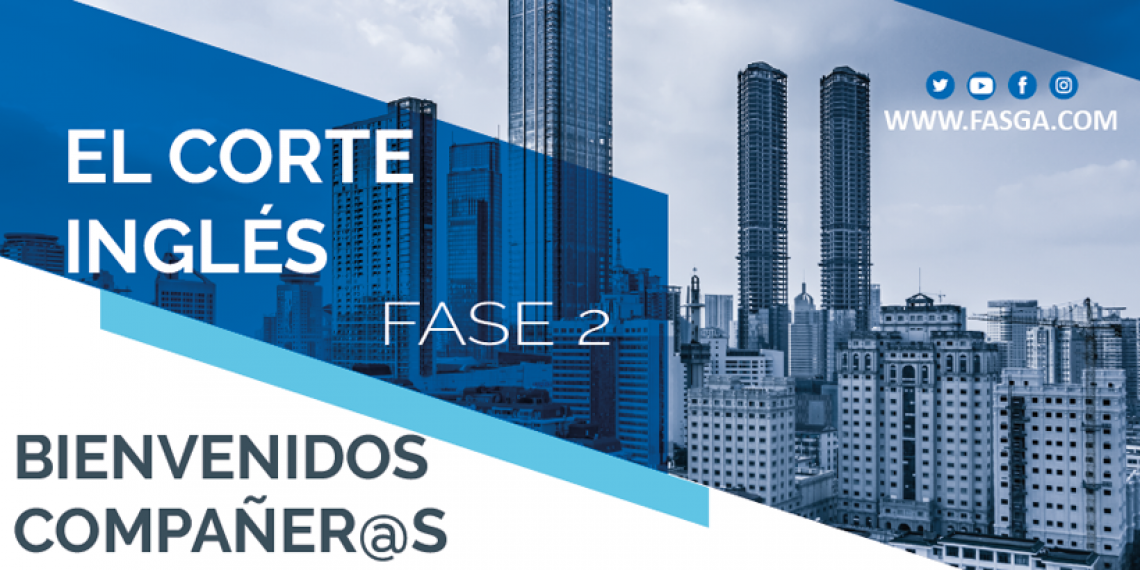 EL CORTE INGLÉS FASE 2: BIENVENIDOS COMPAÑER@S