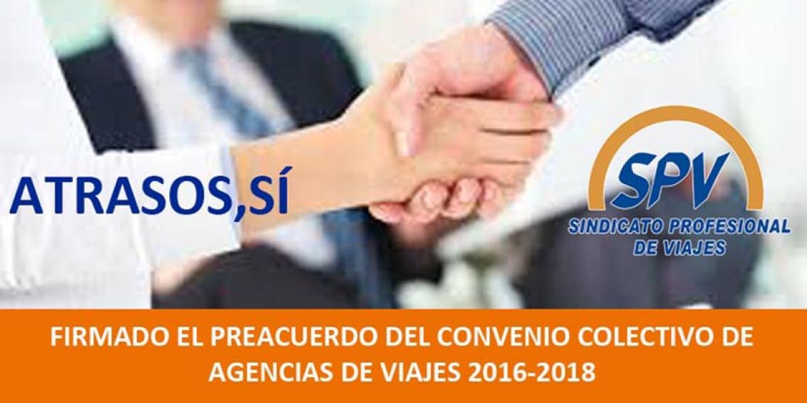 Firmado el preacuerdo del Convenio Colectivo de Agencias de Viajes 2016-2018