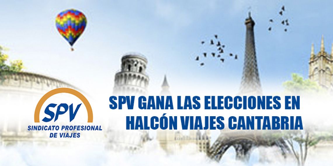 SPV gana las elecciones sindicales de Halcón Viajes Cantabria