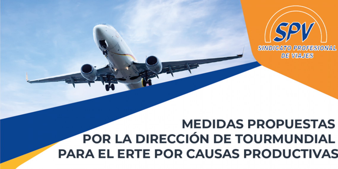 MEDIDAS PROPUESTAS POR LA DIRECCIÓN DE TOURMUNDIAL PARA EL ERTE POR CAUSAS PRODUCTIVAS