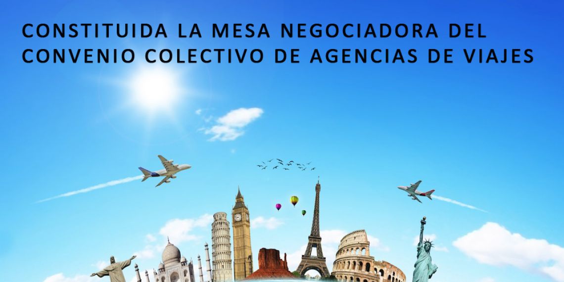 Constituida la mesa Negociadora del Conv. Colectivo de Agencias de Viajes con la mayoría de SPV