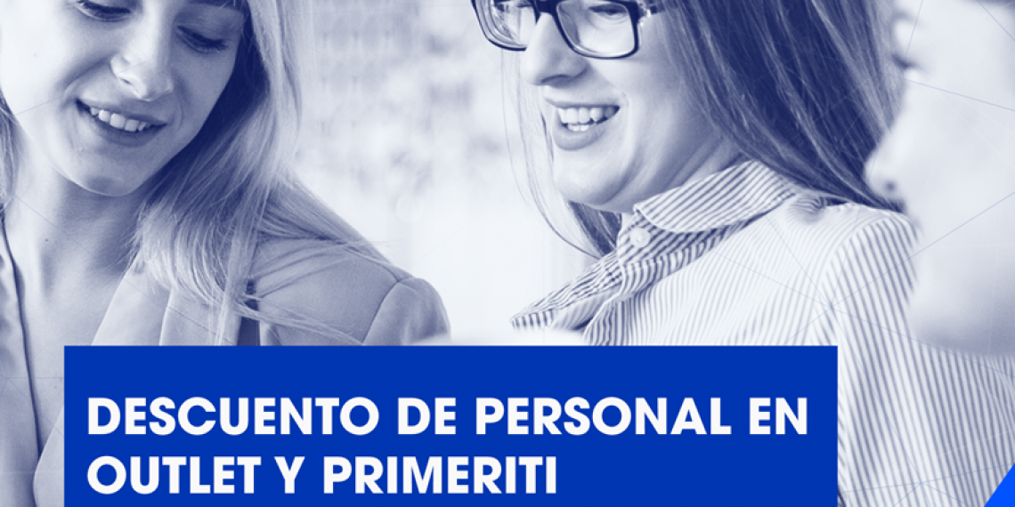 DESCUENTO DE PERSONAL EN OUTLET Y PRIMERIT EN ECI