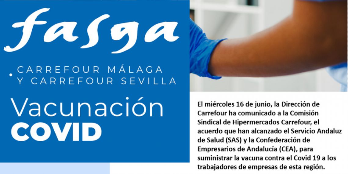 VACUNACIÓN COVID  CARREFOUR MÁLAGA Y CARREFOUR SEVILLA