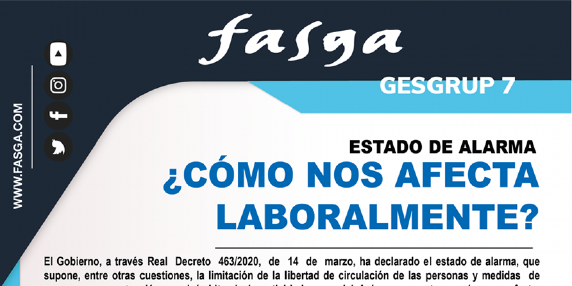 GESGRUP 7 ESTADO DE ALARMA ¿CÓMO NOS AFECTA LABORALMENTE?