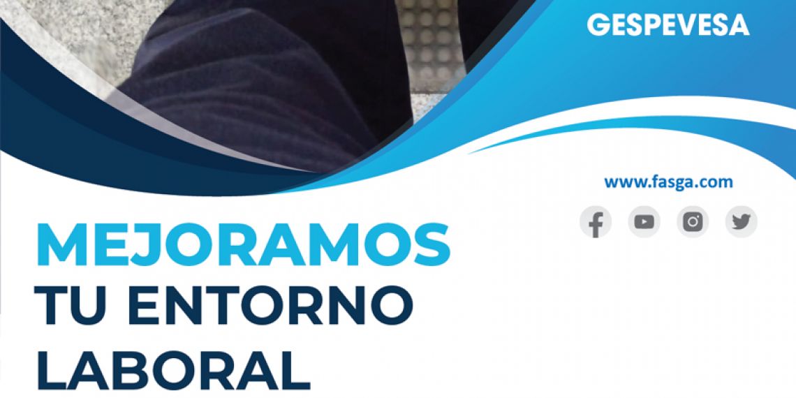 MEJORAMOS TU ENTORNO LABORAL EN GESPEVESA