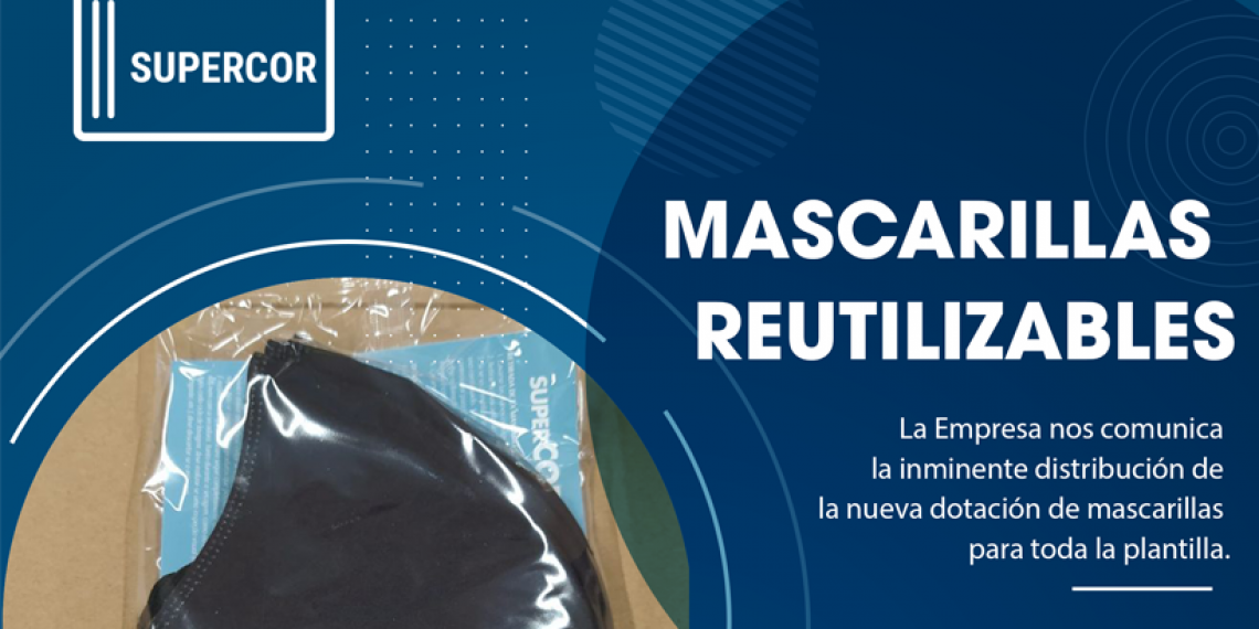 MASCARILLAS REUTILIZABLES EN SUPERCOR