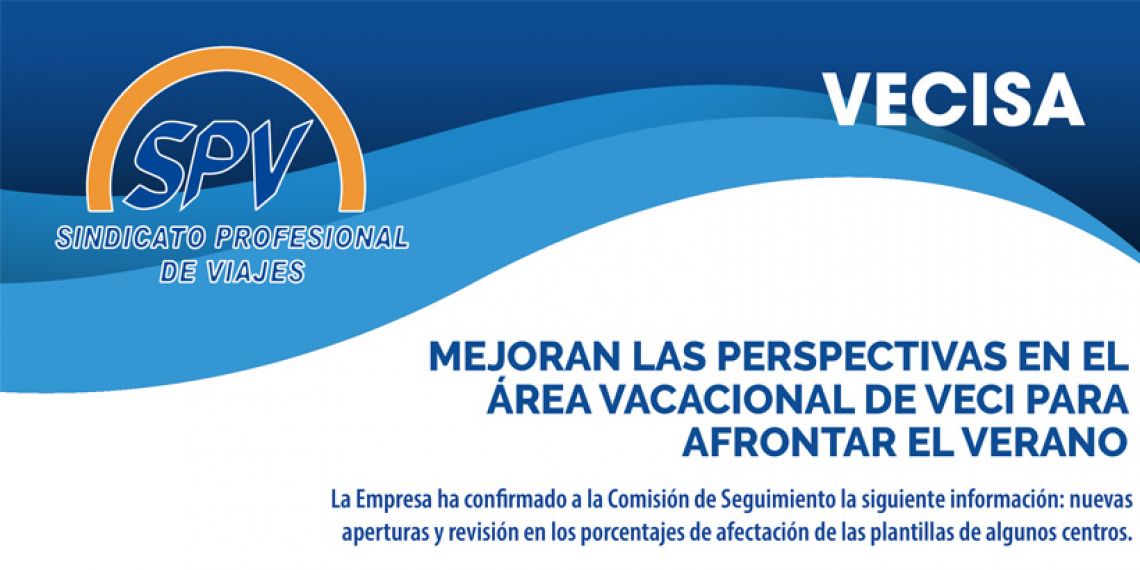 MEJORAN LAS PERSPECTIVAS EN EL ÁREA VACACIONAL DE VECI PARA AFRONTAR EL VERANO