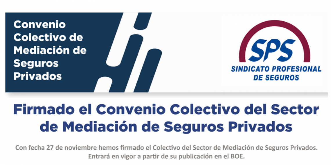 Firmado el Convenio Colectivo del Sector de Mediación de Seguros Privados
