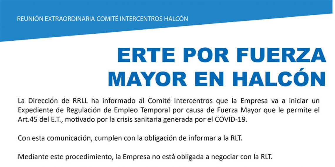 ERTE POR FUERZA MAYOR EN HALCÓN