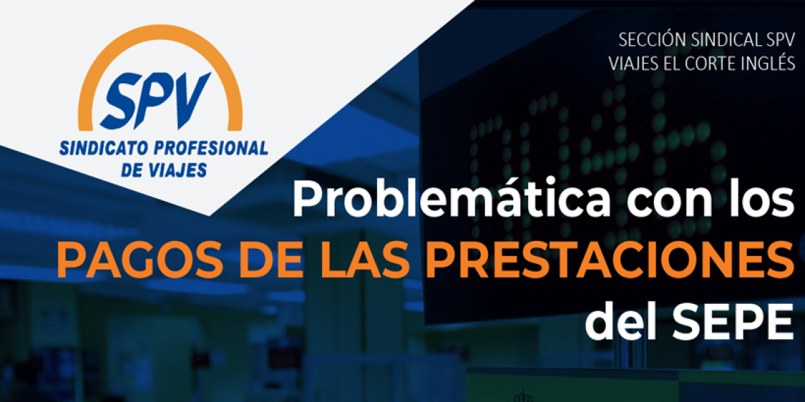 PROBLEMÁTICA CON LOS PAGOS DE LAS PRESTACIONES DEL SEPE EN VECISA