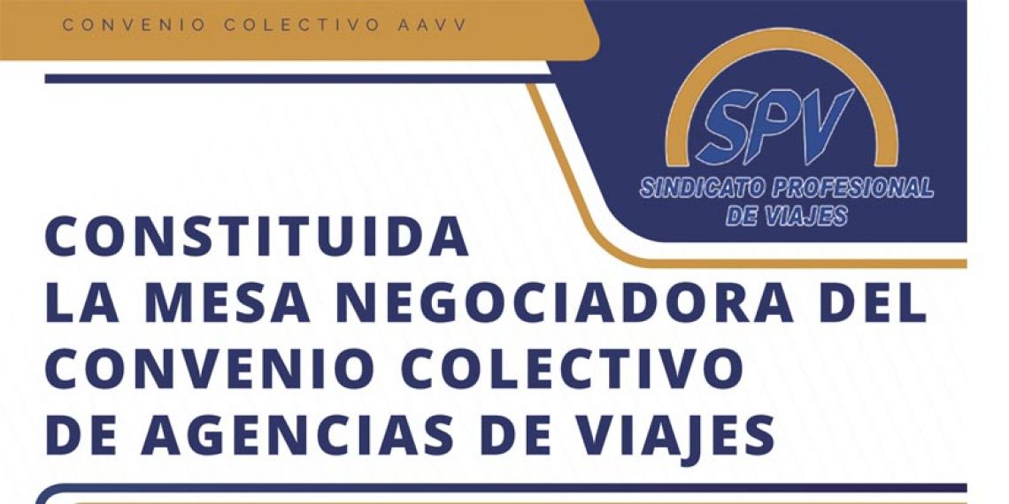 Constituida la mesa negociadora del Convenio Colectivo de Agencias de Viajes