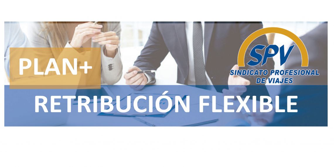 PLAN+ RETRIBUCIÓN FLEXIBLE