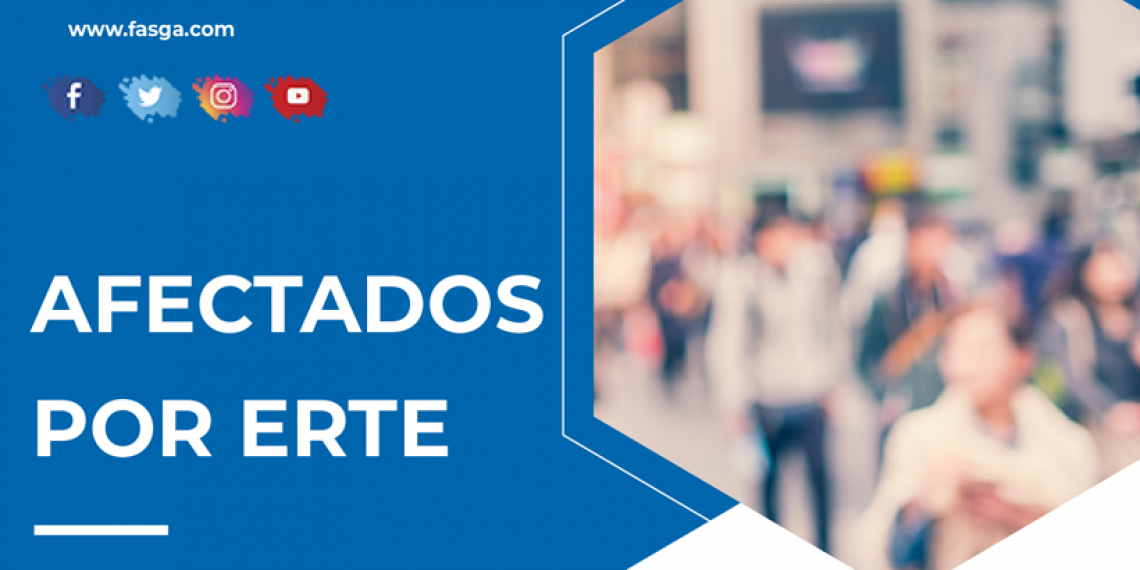 AFECTADOS POR ERTE