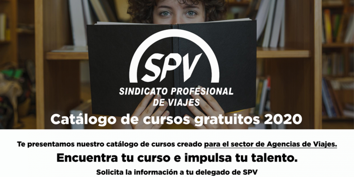 CATÁLOGO DE CURSOS GRATUITOS PARA AFILIADOS A SPV 2020 PARA EL SECTOR DE AGENCIAS DE VIAJES