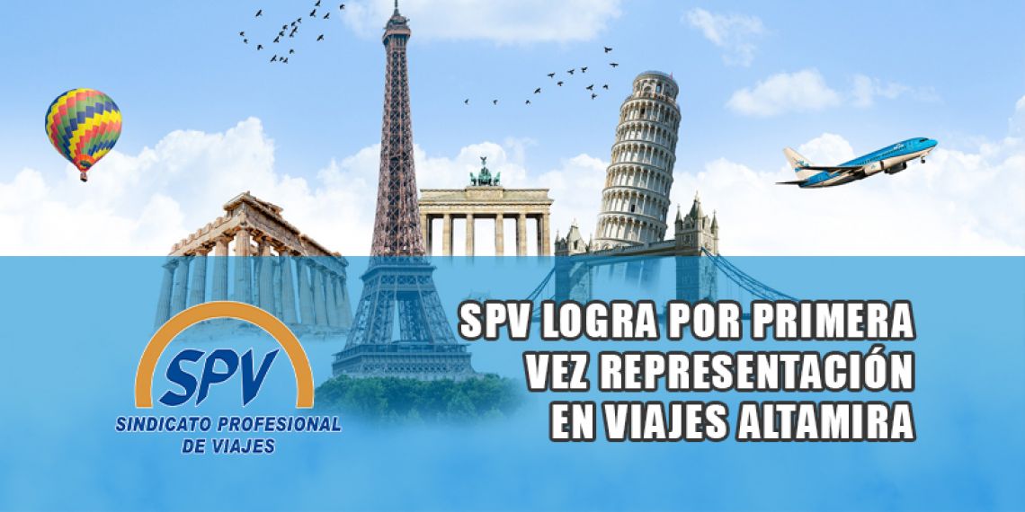 SPV logra por primera vez representación en Viajes Altamira