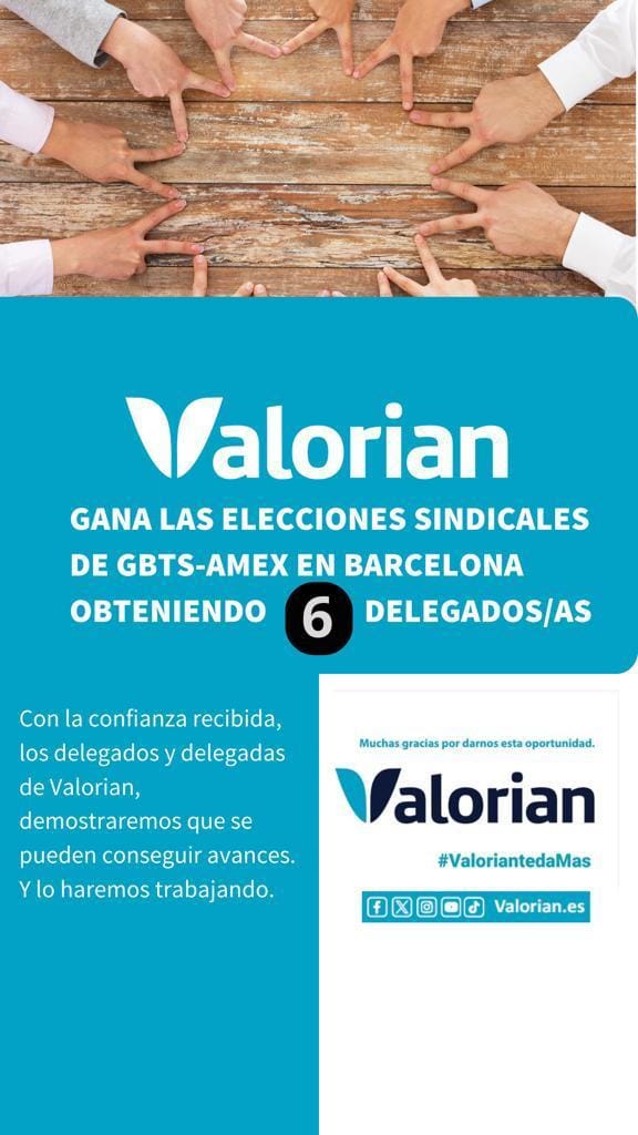 Valorian logra 6 delegados en las EESS de AMEX GBTS en Barcelona