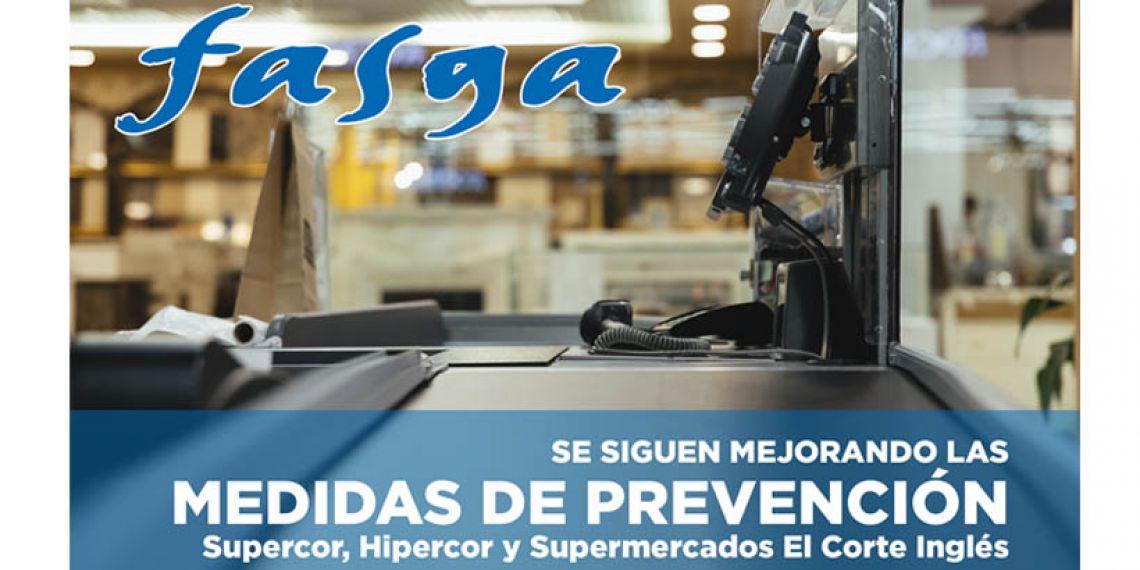 SE SIGUEN MEJORANDO LAS MEDIDAS DE PREVENCIÓN EN SUPERCOR, HIPERCOR Y SUPERMERCADOS EL CORTE INGLÉS