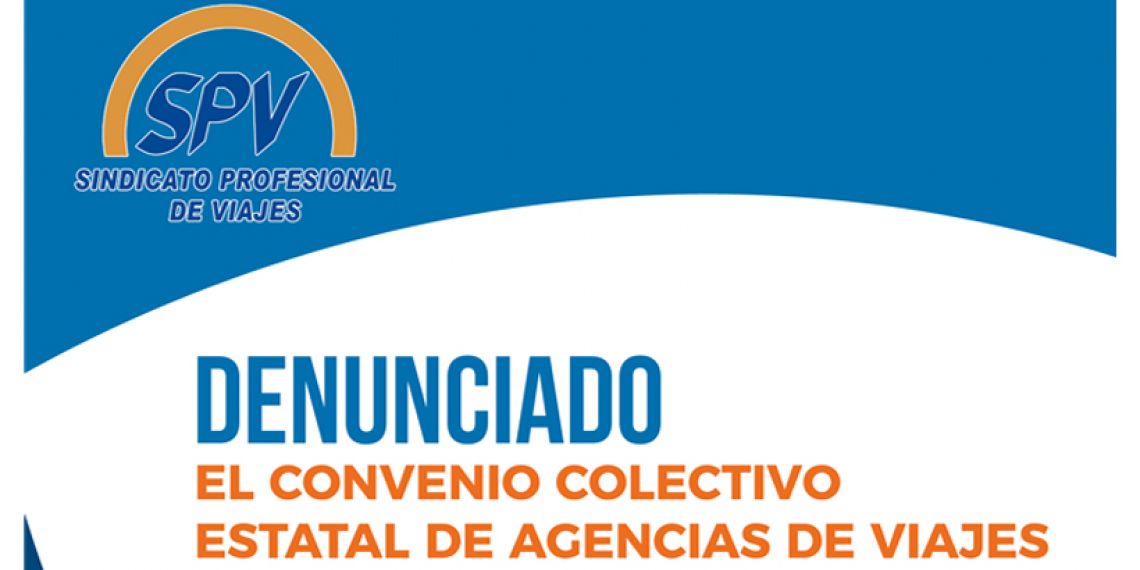Denunciado el Convenio Colectivo Estatal de Agencias de Viajes