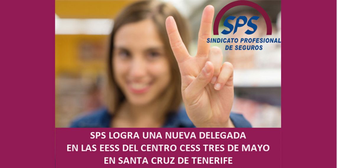 SPS logra una nueva delegada en las EESS de CESS en el centro Tres de mayo de Santa Cruz de Tenerife
