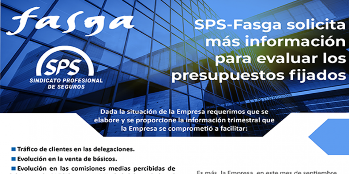 SPS-FASGA SOLICITA MÁS INFORMACIÓN PARA EVALUAR LOS PRESUPUESTOS FIJADOS EN CESS DELEGACIONES