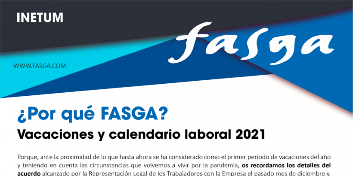 INETUM: ¿POR QUÉ FASGA? VACACIONES Y CALENDARIO LABORAL 2021