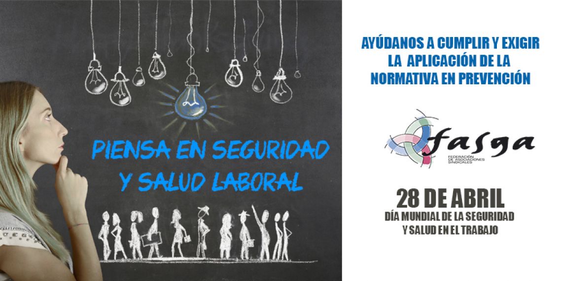 28 de abril: Día Mundial de la Seguridad y Salud en el Trabajo