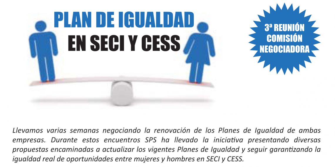 Reuniones de la mesa de negociación de los Planes de Igualdad en las empresas SECI y CESS
