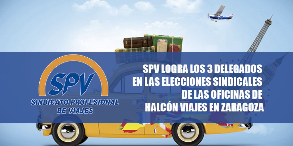 SPV logra los 3 delegados en las elecciones sindicales de las oficinas de Halcón Viajes en Zaragoza