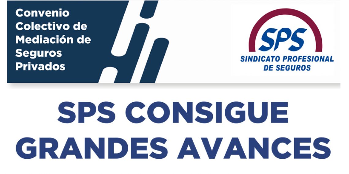 Convenio Colectivo de Mediación de Seguros Privados: SPS consigue grandes avances