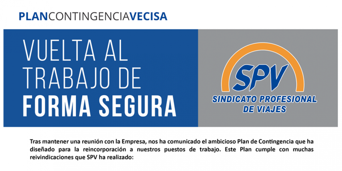 PLAN DE CONTINGENCIA VECISA: VUELTA AL TRABAJO DE FORMA SEGURA