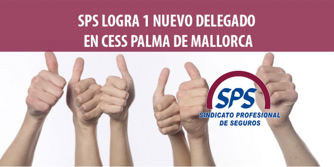 SPS gana las elecciones sindicales del Centro de Seguros y Servicios en Palma de Mallorca