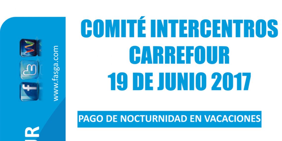 Hoja informativa del Comité Intercentros de Carrefour del día 19 de junio 2017
