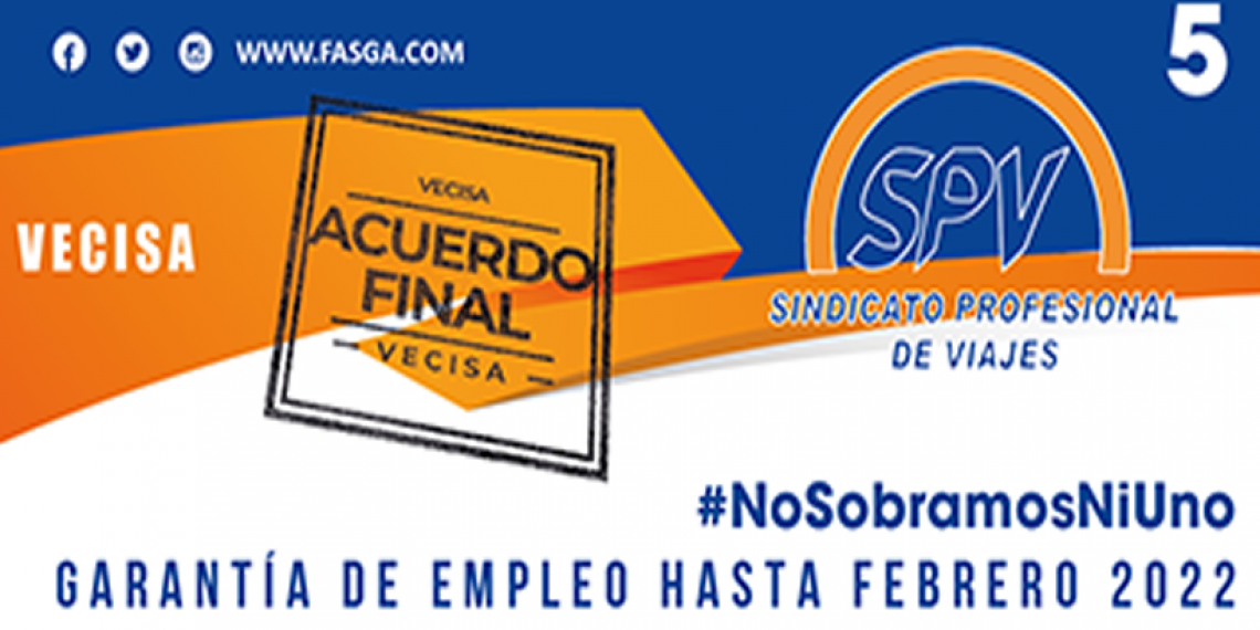 ACUERDO FINAL VECISA: GARANTÍA DE EMPLEO HASTA FEBRERO 2022