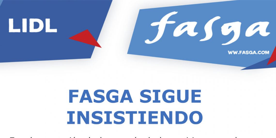 FASGA SIGUE INSISTIENDO EN LIDL