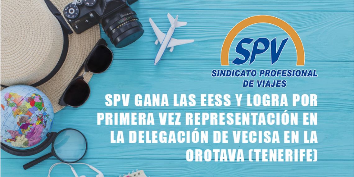 SPV gana las EESS y logra por 1ª vez representación en la delegación de VECISA en La Orotava (Tenerife)