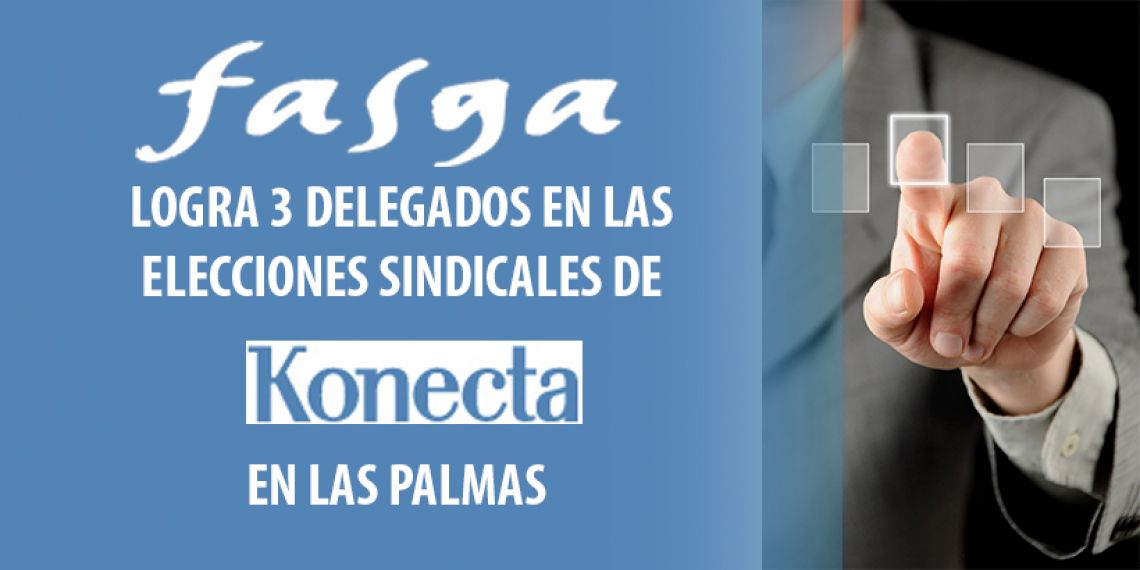 FASGA logra 3 delegados en las elecciones sindicales de Konecta BTO en Las Palmas