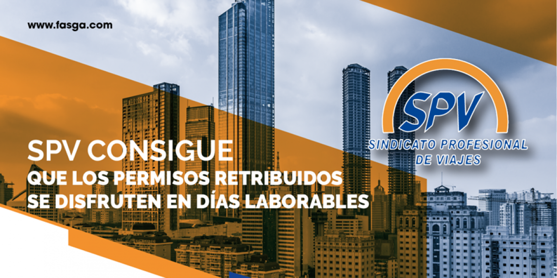 SPV CONSIGUE QUE LOS PERMISOS RETRIBUIDOS SE DISFRUTEN EN DÍAS LABORABLES