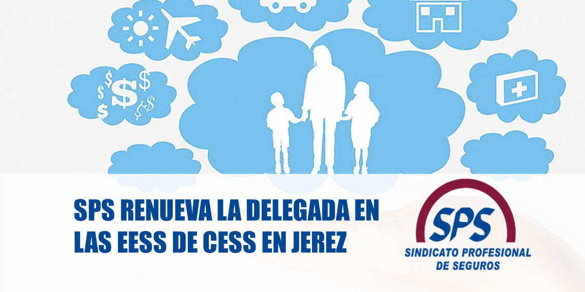 SPS renueva la delegada en las EESS de CESS en Jerez