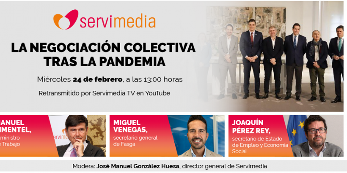 FASGA PARTICIPA EN UN NUEVO DIÁLOGO EN SERVIMEDIA SOBRE LA NEGOCIACIÓN COLECTIVA TRAS LA PANDEMIA
