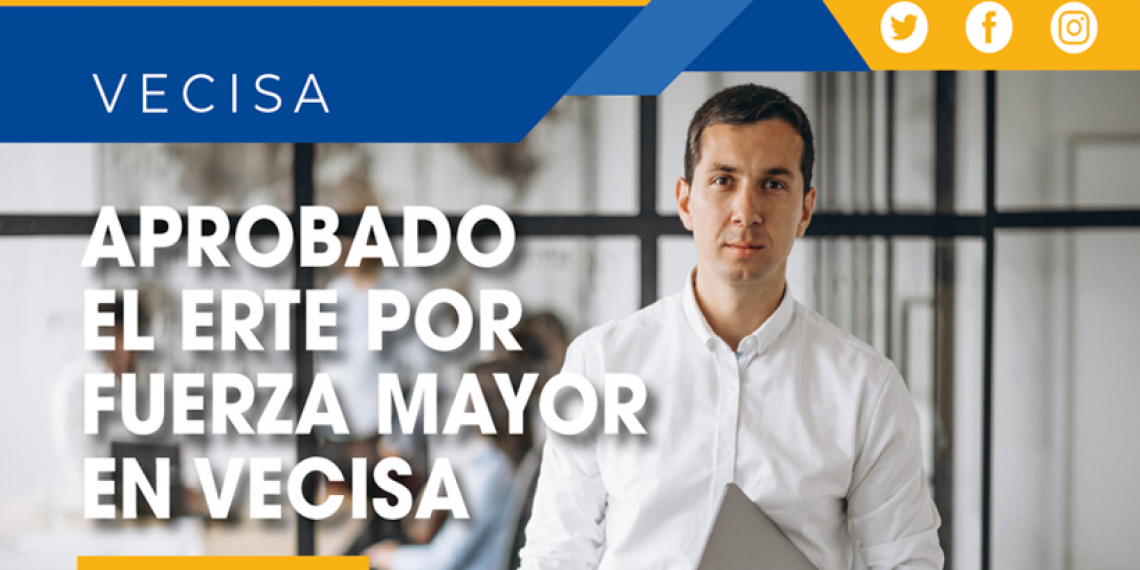 APROBADO EL ERTE POR FUERZA MAYOR EN VECISA