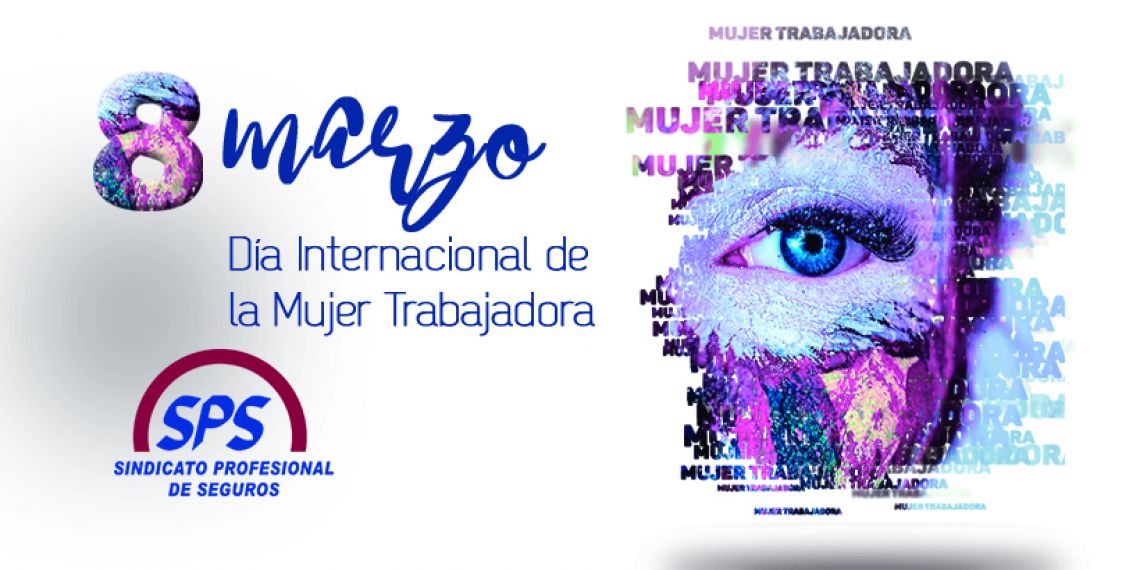 8 de marzo, Día Internacional de la Mujer Trabajadora