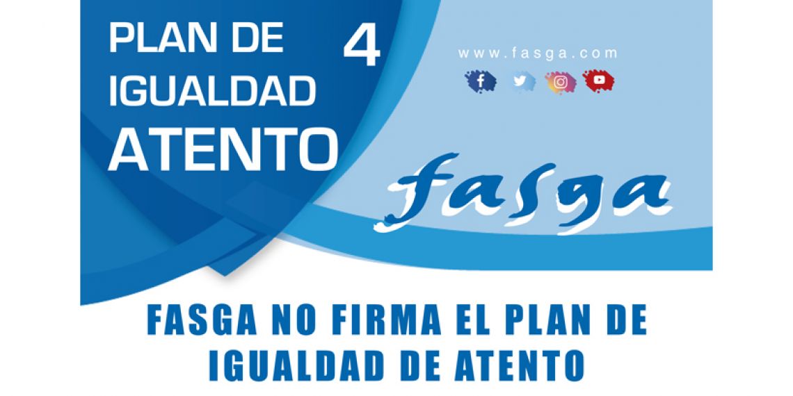 FASGA no firma el Plan de Igualdad de ATENTO