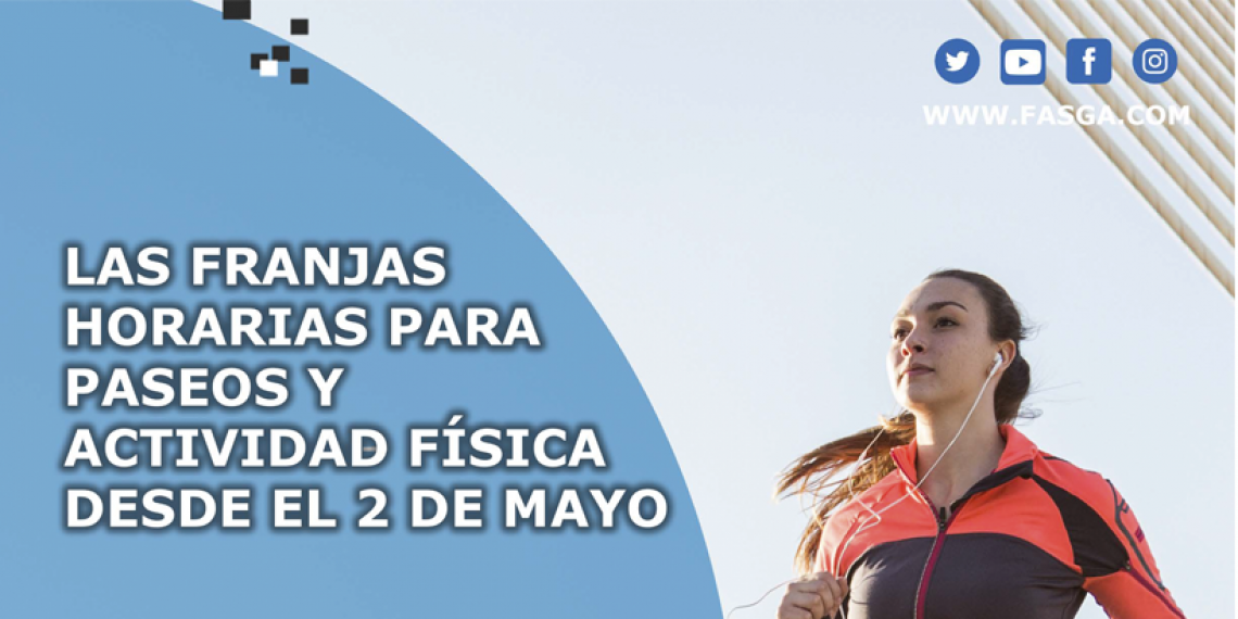 LAS FRANJAS HORARIAS PARA PASEOS Y ACTIVIDAD FÍSICA DESDE EL 2 DE MAYO