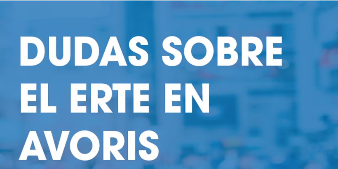 DUDAS SOBRE EL ERTE EN AVORIS