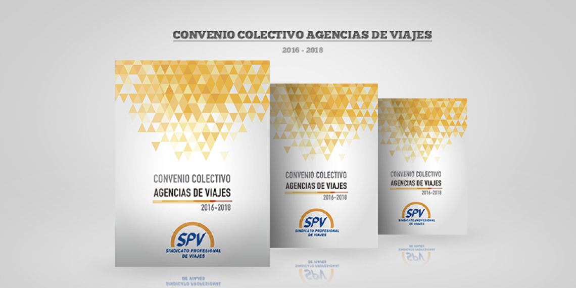 Nuevo Convenio Colectivo laboral de ámbito Estatal para el Sector de Agencias de Viajes (2016-2018)