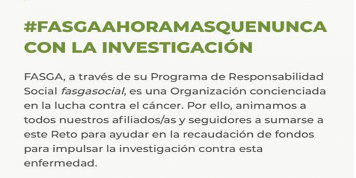 #FASGAAHORAMASQUENUNCA CON LA INVESTIGACIÓN CONTRA EL CÁNCER