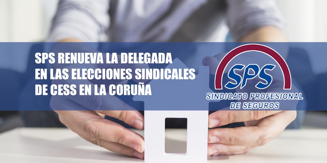 SPS renueva la delegada en las elecciones sindicales de CESS en la Coruña