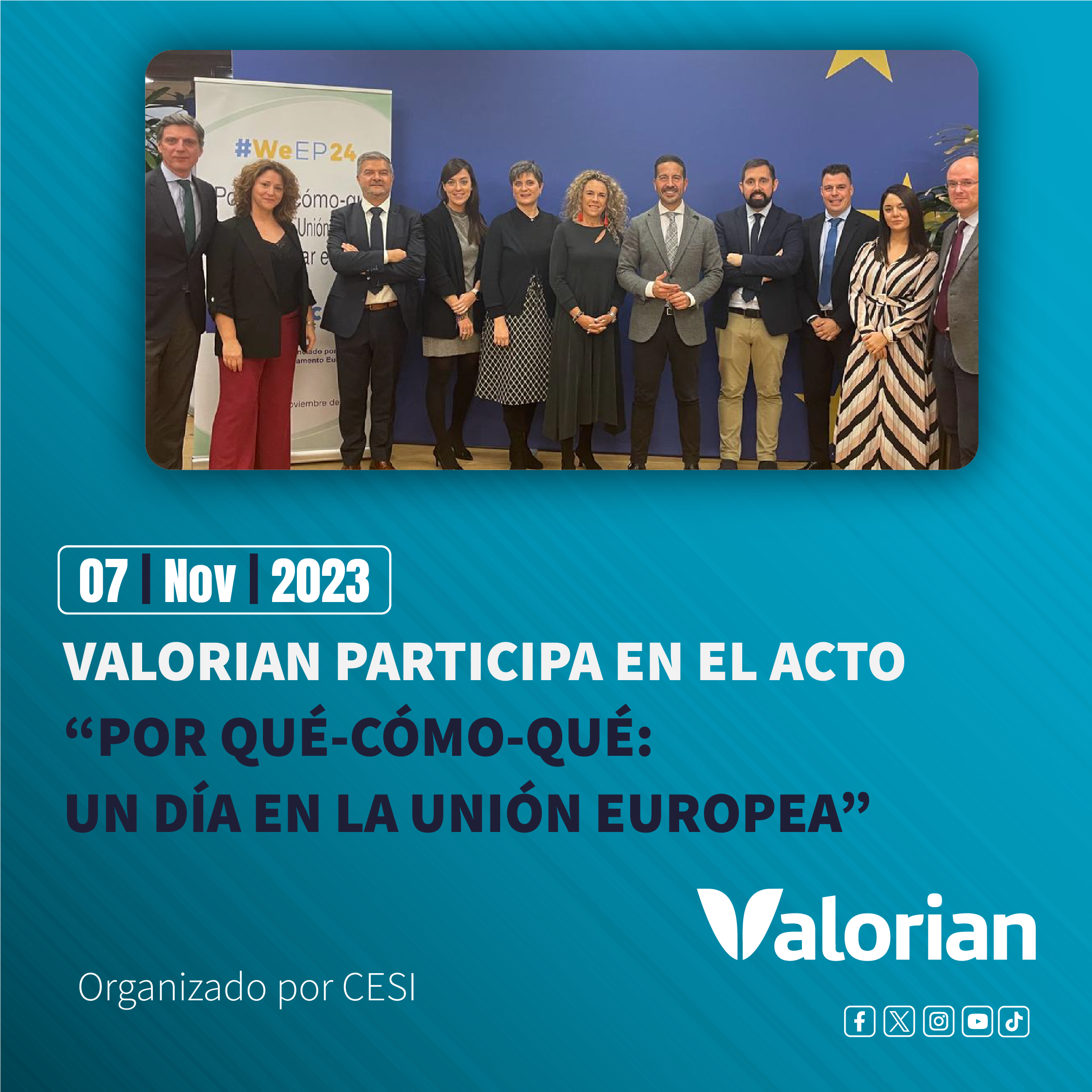 Valorian participa en el acto Por qué, Cómo, Qué: un día en la Unión Europea, organizado por CESI