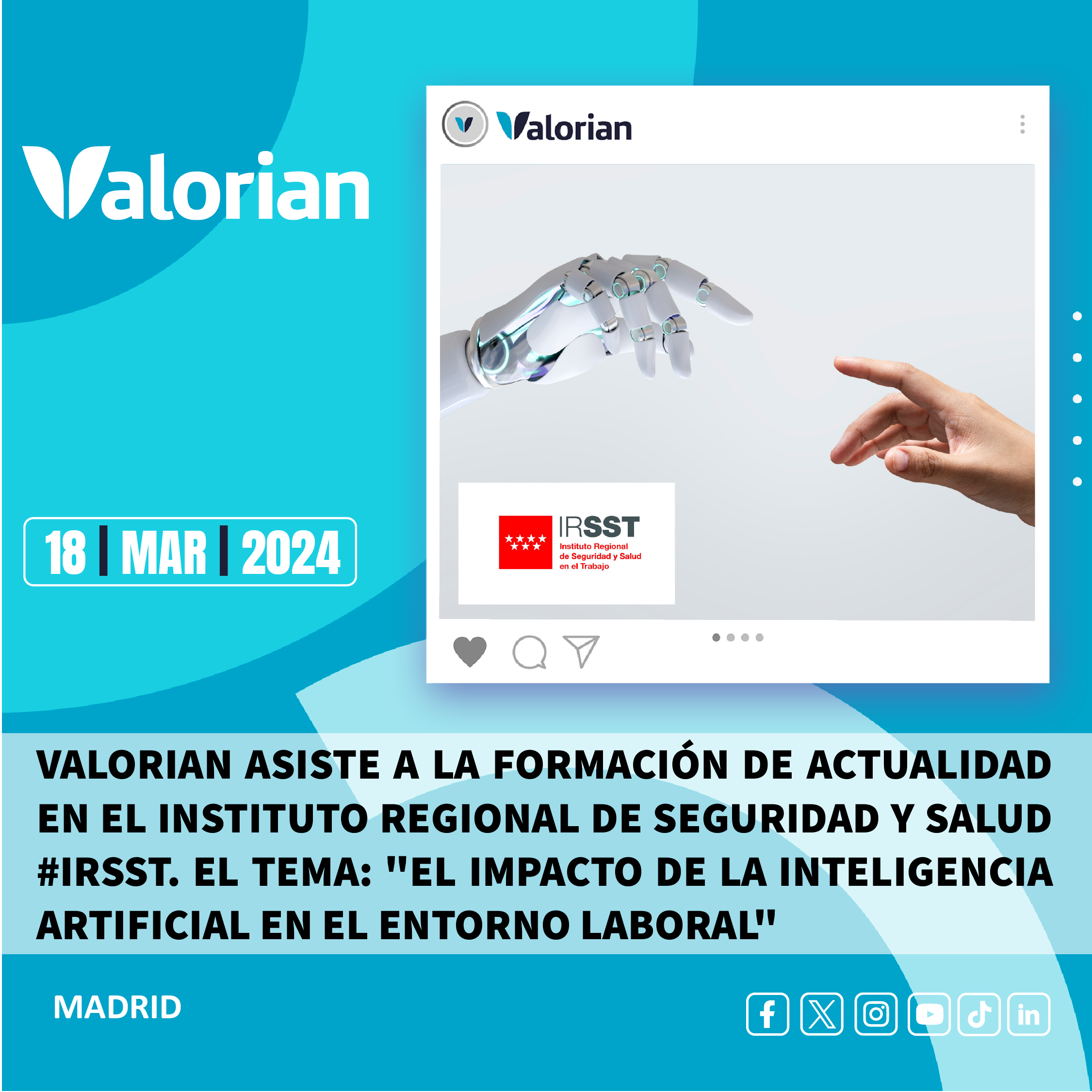Valorian asiste a una formación de actualidad en el Instituto Regional de Seguridad y Salud en el Instituto Regional de Seguridad y Salud en el Trabajo