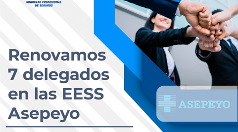 Renovamos 7 delegados en las EESS de Asepeyo